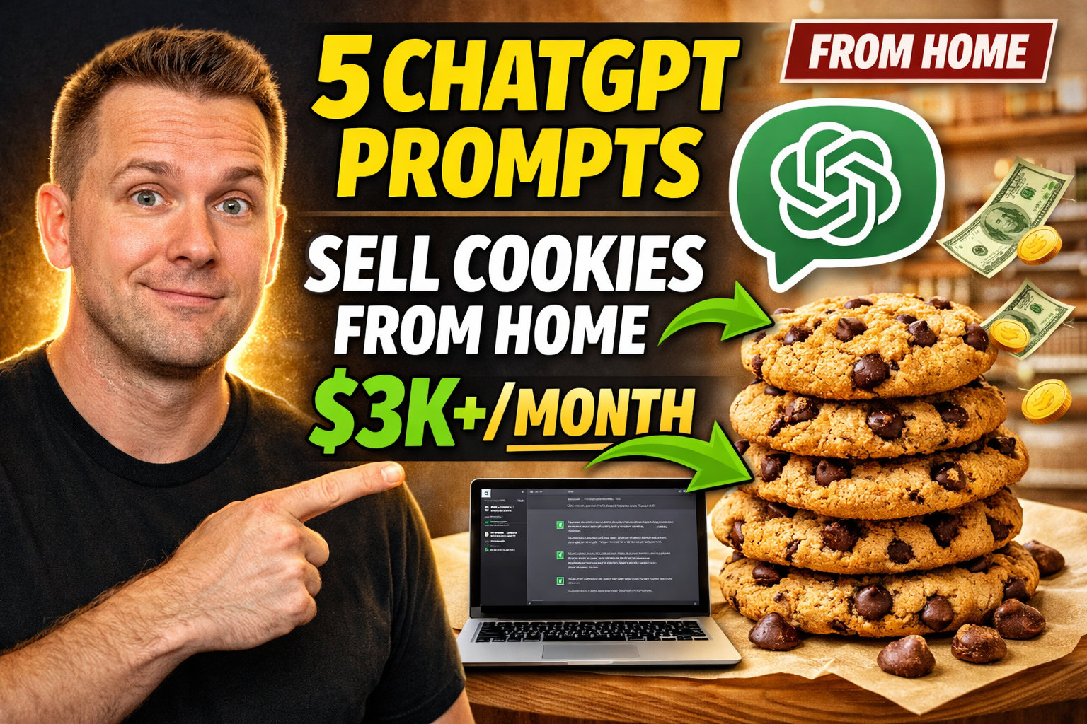 5 ChatGPT Prompts for Selling Cookies From Home (Make Consistent Monthly Income)