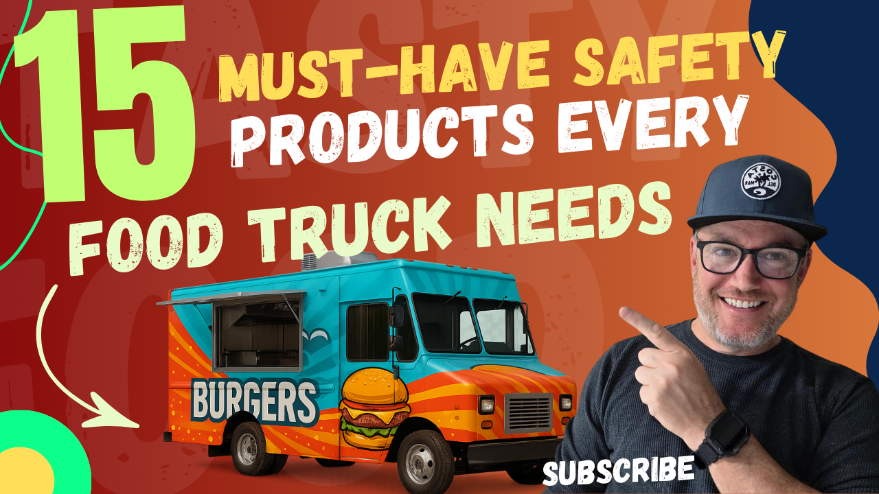 15 Amazon Safety Products Every Food Truck Owner Needs