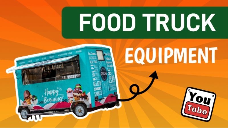 What equipment is needed in a food truck
