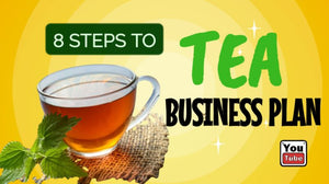 How Do I Start a Tea Business Plan