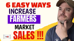 How do I Get More Sales at a Farmer's Market?