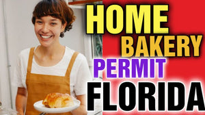 How do I start a home-based baking business in Florida?