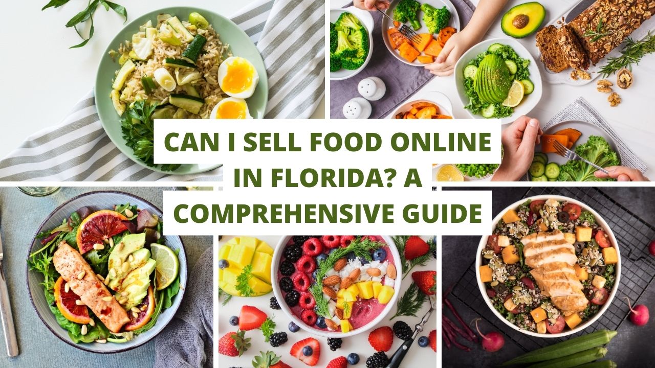 Can I Sell Food Online in Florida? A Comprehensive Guide