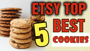 Top 5 Cookies From Etsy that will make your Mouth Water!