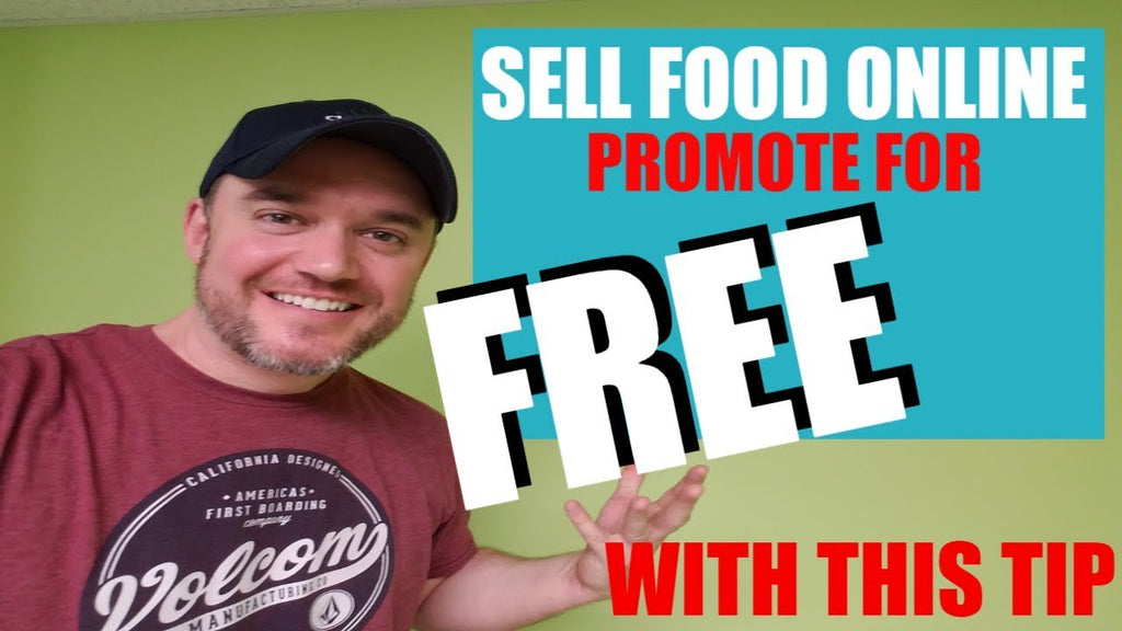 Selling food online Ecommerce business Facebook Groups FREE advertising