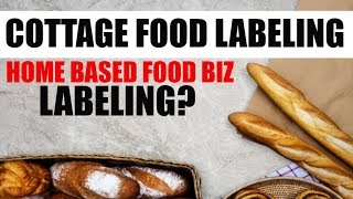 Home based Food Business Labeling your Food Products from Home