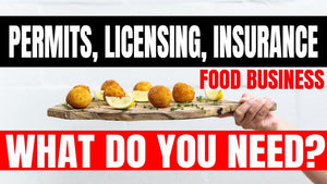 Permits Licensing and Insurance for Cottage food business and more