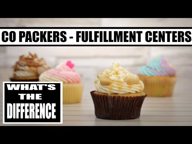 Food Business Ideas Series Co Packers and Fulfillment centers whats the difference