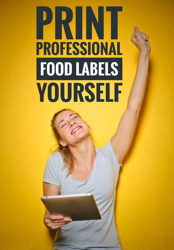 How to Print your own Food Label Food Business Tips Printers