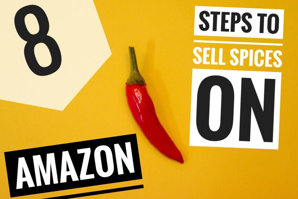 Amazon FBA and Selling Spices 8 Tips For Success
