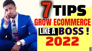 How Do You Grow an e-Commerce Business in 2022