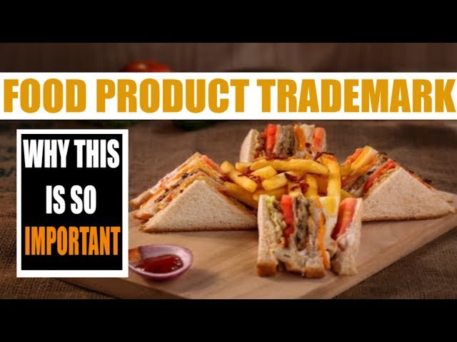How to start a small business Food business series : Trademark your FOOD