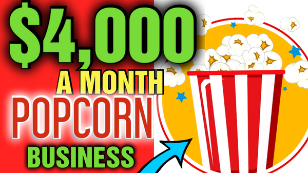 Popping Profits: Launching and Growing a Successful Popcorn Business eBook 59 PAGES!!