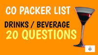 Co -Packer list Drink and Beverage PLUS TOP 20 QUESTIONS you need to ask