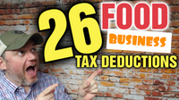 FREE VIDEO 26 Tax Deductions for Food Businesses [ Food Business Startups HUGE LIST Tax Deductions]