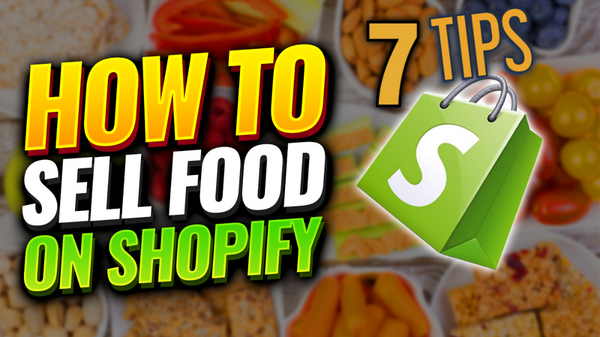 FREE VIDEO Selling Food On Shopify [ 7 Tips to Get Started ] Can I sell Food On Shopify?