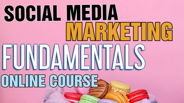 Social Media Marketing Fundamentals