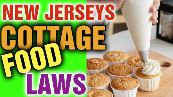 Is it Legal to Sell Food From Home in New Jersey [ Does New Jersey Have a Cottage Food Law]