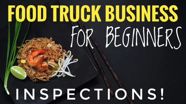 FREE VIDEO How to Start a Food truck For beginners [ Mobile Food Business What to Expect Inspections ]